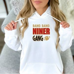Bang Bang Niner Gang Hoodie